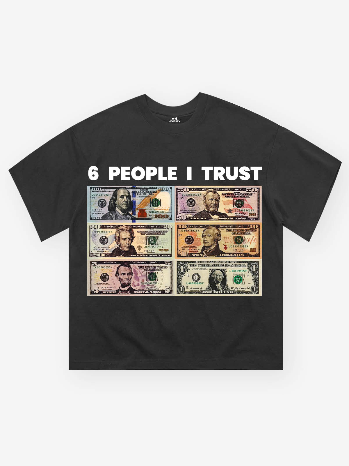 6 People I Trust Unisex Tişört