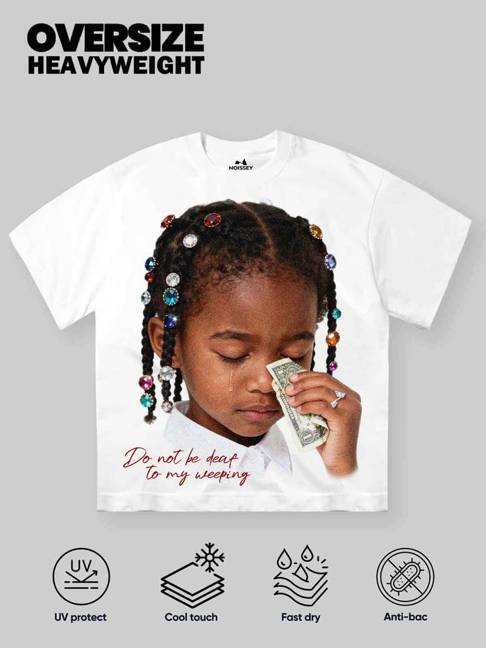 Do not be deaf to my weeping Unisex Tişört