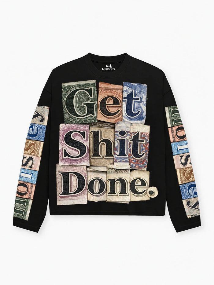 Get Shit Done Siyah Uzun Kollu Tişört